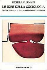Le idee della sociologia. Testi e storia vol.2.pdf