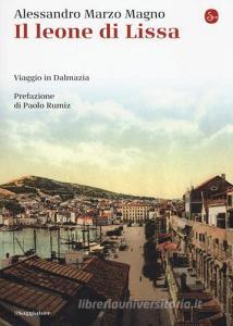 Il leone di Lissa. Viaggio in Dalmazia.pdf