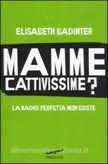 Mamme cattivissime? La madre perfetta non esiste.pdf