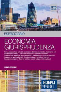 Economia giurisprudenza. Eserciziario. Per la preparazione ai test di ammissione dellarea economico-giuridica vol.3.pdf