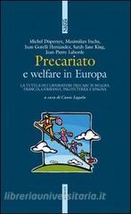 Precariato e welfare in Europa. La tutela dei lavoratori precari in Belgio, Francia, Germania, Inghilterra e Spagna.pdf