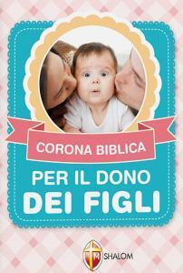 Corona biblica per il dono dei figli.pdf