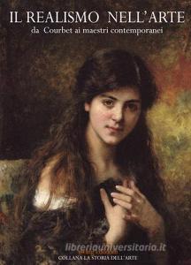 Il realismo nellarte. Da Courbet ai maestri contemporanei.pdf