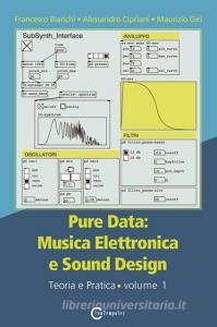 Pure data: musica elettronica e sound design vol.1.pdf