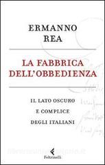 La fabbrica dellobbedienza. Il lato oscuro e complice degli italiani.pdf