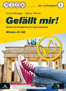 Gefallt mir! Sommer, Eis und Liebe. Per le Scuole superiori. Con CD-ROM. Con e-book. Con espansione online vol.1.pdf