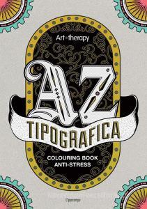 Art therapy. Tipografica. Colouring book anti-stress.pdf