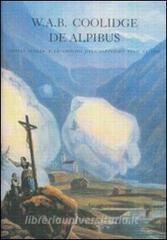 De Alpibus. Josias Simler e le origini dellalpinismo fino al 1600.pdf