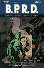 Il giardino delle anime. Hellboy presenta B.P.R.D. vol.7.pdf
