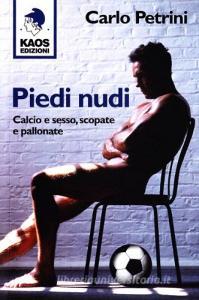 Piedi nudi. Calcio e sesso, scopate e pallonate.pdf