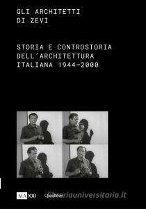 Gli architetti di Zevi. Storia e controstoria dellarchitettura (1944-2000).pdf