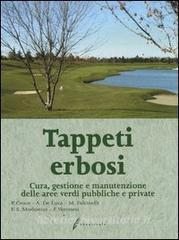 Tappeti erbosi. Cura, gestione e manutenzione delle aree verdi pubbliche e private.pdf