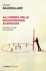 Allombra delle maggioranze silenziose. Ovvero la fine del sociale.pdf