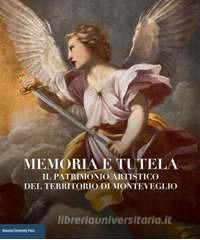 Memoria e tutela. Il patrimonio artistico del territorio di Monteveglio.pdf