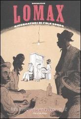 Lomax. Ricercatori di folk songs.pdf