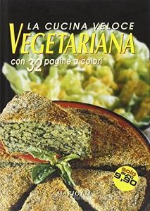 Cucina veloce vegetariana.pdf
