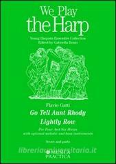 Go tell aunth rhody-lightly row. For six harps. With optional melodic and bass instruments.pdf