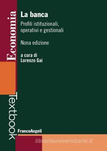La banca. Profili istituzionali, operativi e gestionali.pdf