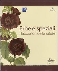 Erbe e speziali. I laboratori della salute.pdf