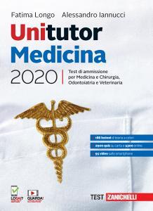 Unitutor Medicina 2020. Test di ammissione per Medicina e chirurgia, Odontoiatria, Veterinaria. Con e-book.pdf