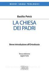 La Chiesa dei padri. Breve introduzione allortodossia.pdf