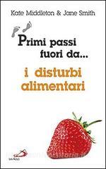 Primi passi fuori da... I disturbi alimentari.pdf