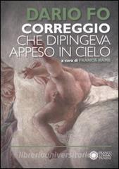 Correggio che dipingeva appeso al cielo.pdf