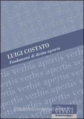 Ebook Fondamenti di diritto agrario di Luigi Costato edito da libreriauniversitaria.it