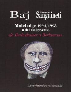 Malebolge 1994 o del malgoverno da Berluskaiser a Berluscaos.pdf