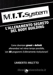 M.I.T. system. Lallenamento segreto dei bodybuilding.pdf