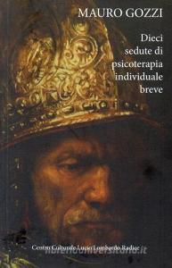 Dieci sedute di psicoterapia individuale breve.pdf