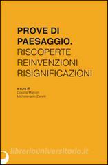Prove di paesaggio. Riscoperte reinvenzioni risignificazioni.pdf