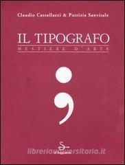 Il tipografo. Mestiere darte.pdf