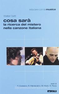 Cosa sarà. La ricerca del mistero nella canzone italiana.pdf