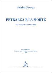 Petrarca e la morte. Tra «Familiari» e «Canzoniere».pdf