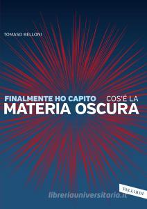 Finalmente ho capito cosè la materia oscura.pdf