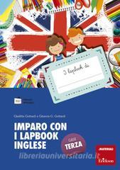 Ebook Imparo con i lapbook - Inglese - Classe terza di Gottardi Giuditta, Gottardi Ginevra edito da Edizioni Centro Studi Erickson