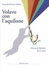 Volavo con laquilone. Diario di Michele 2015-2018.pdf