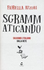 Sgrammaticando. Salviamo litaliano dalla rete.pdf