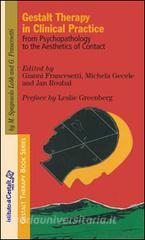 Gestalt therapy in clinic practice. From psychopathology to the aesthetics of contact.pdf
