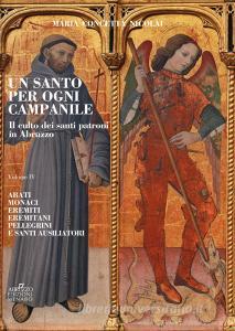 Un santo per ogni campanile. Il culto dei santi patroni in Abruzzo vol.4.pdf