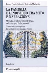 La famiglia e lindividuo tra mito e narrazione. Modello dintervento integrato nella terapia delle psicosi.pdf