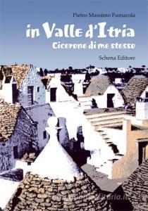 In valle dItria. Cicerone di me stesso.pdf