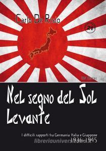 Nel segno del Sol Levante. I difficili rapporti tra Germania, Italia e Giappone 1936-1945.pdf