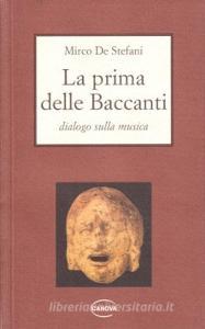La prima delle baccanti. Dialogo sulla musica.pdf