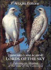 Lords of the sky. Falconry in Mantua at the time of the Gonzagas.pdf