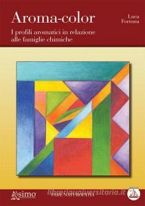Aroma-color. I profili aromatici in relazione alla famiglie chimiche.pdf