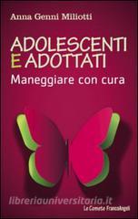 Adolescenti e adottati. Maneggiare con cura.pdf