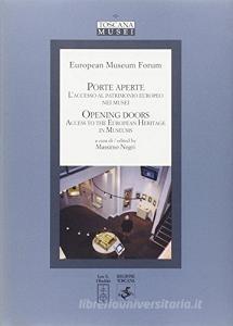 Porte aperte. Laccesso al patrimonio europeo nei musei-Open doors. Access to the European Heritage in museums.pdf