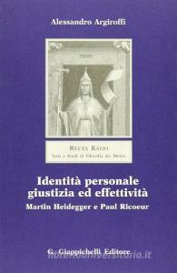 Identità personale, giustizia ed effettività. Martin Heidegger e Paul Ricoeur.pdf